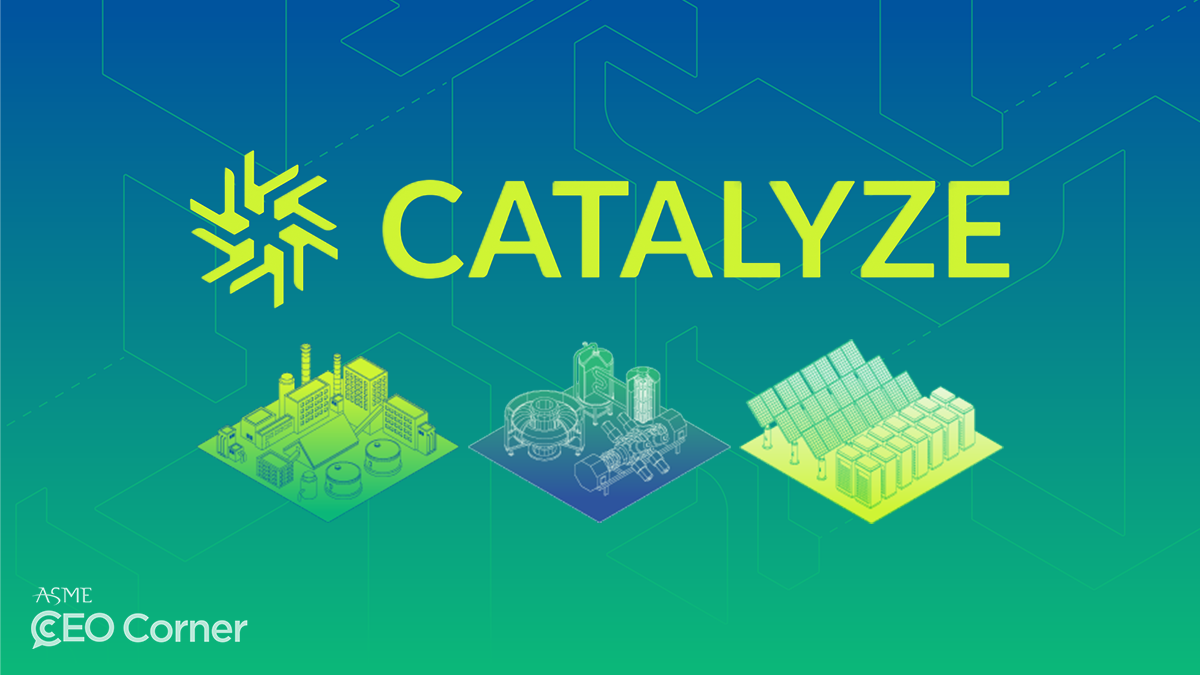Engineering the Next Industrial Revolution: ASME Prepares for CATALYZE